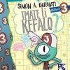 Imate li kefalo? 3