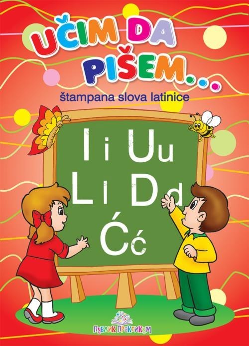 Učim da pišem - štampana latinica