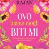 Ovo bismo mogli biti mi